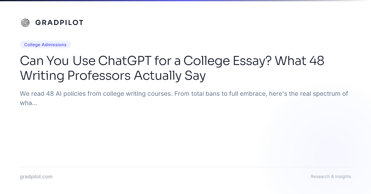 Can You Use ChatGPT for a College Essay? What 48 Writing Professors ...