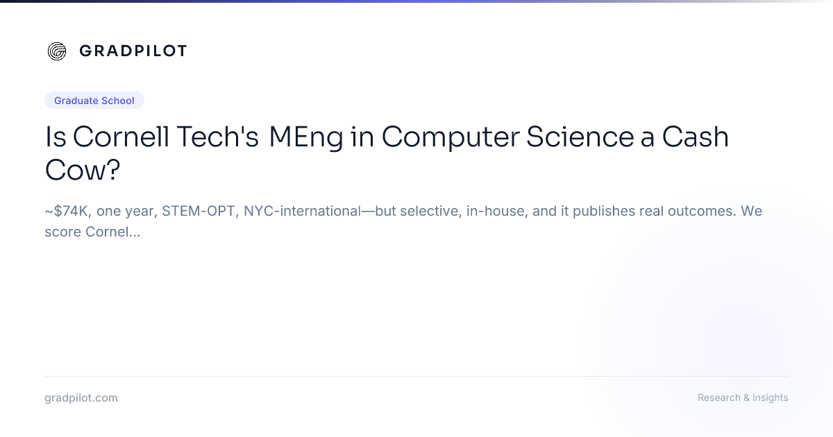 Is Cornell Tech's MEng in Computer Science a Cash Cow? - GradPilot