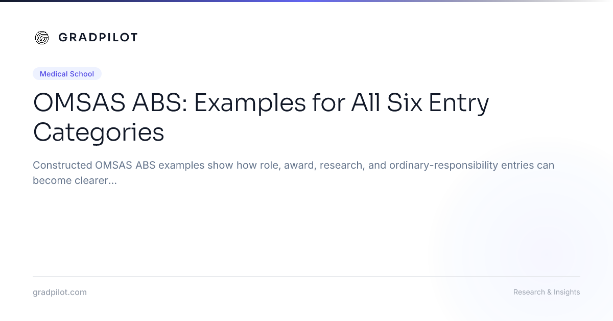 OMSAS ABS: Examples for All Six Entry Categories - GradPilot